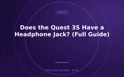 Does the Quest 3S Have a Headphone Jack? (Full Guide)