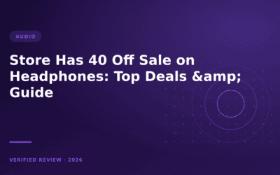 Store Has 40 Off Sale on Headphones: Top Deals & Guide