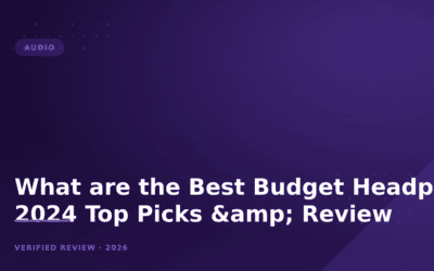 What are the Best Budget Headphones? 2024 Top Picks & Review