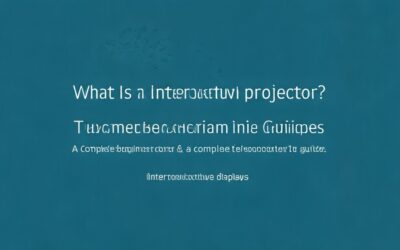 What Is an Interactive Projector? A Complete Beginner’s Guide