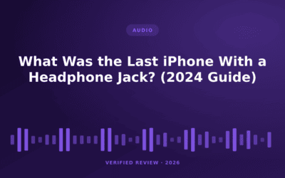 What Was the Last iPhone With a Headphone Jack? (2024 Guide)