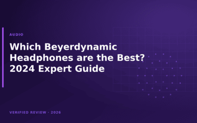 Which Beyerdynamic Headphones are the Best? 2024 Expert Guide
