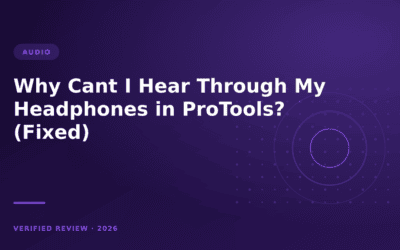 Why Cant I Hear Through My Headphones in ProTools? (Fixed)