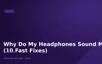 Why Do My Headphones Sound Muffled? (10 Fast Fixes)