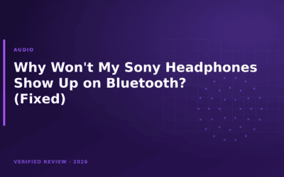 Why Won’t My Sony Headphones Show Up on Bluetooth? (Fixed)
