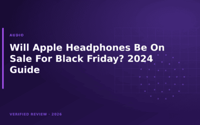 Will Apple Headphones Be On Sale For Black Friday? 2024 Guide