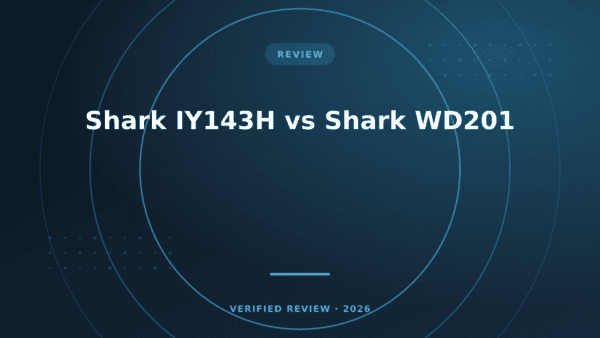 Shark IY143H vs Shark WD201: Which Is Better? (2026)