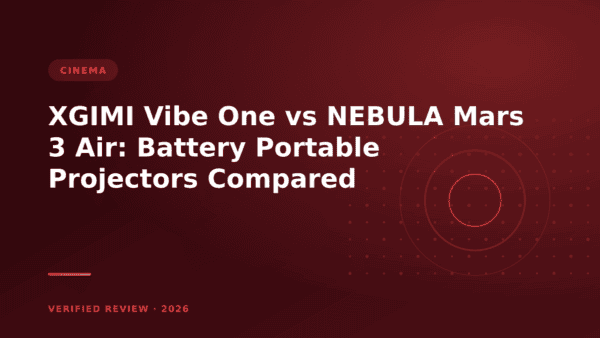 XGIMI Vibe One vs NEBULA Mars 3 Air: Battery Portable Projectors Compared (2026)